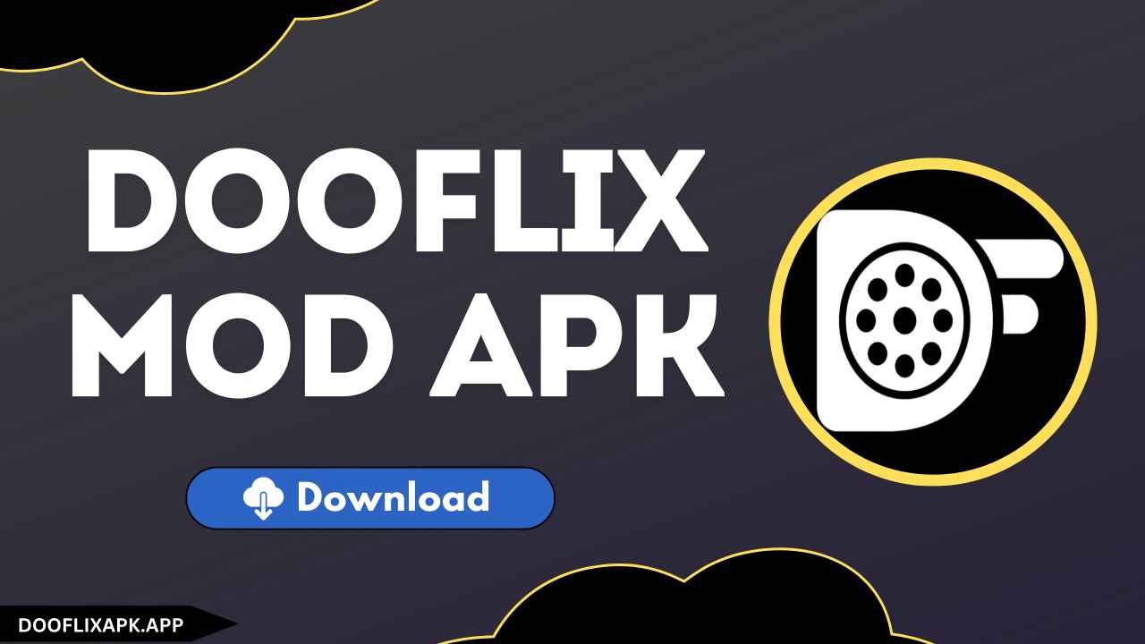 Dooflix Mod APK